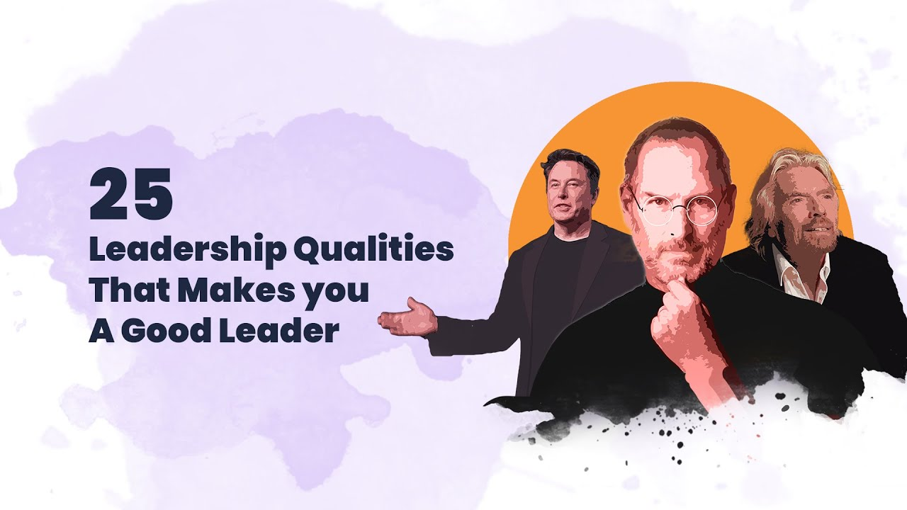 What skills should a good leader have?